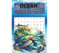 Ocean Word Search: 55 Ocean-Themed Word Search Puzzles with 495 Words - Fun and Relaxing Brain Games for Kids, Adults, and Families to Explore Sea Creatures and Coastal Adventures
