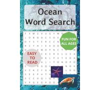Ocean Word Search Puzzle Book: Word Searches with Easy to Read Print about Ocean, Sea Animals, Aquatic Life and More | 6x9 inches, 110 pages | 50+ ... Travel, Holidays, Leisure time and As a Gift