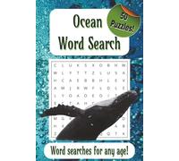 Ocean Word Search Puzzle Book: Word Searches with Easy to Read Print about Oceans, Ocean Animals, Coral and More. |6x9 inches, 100 pages| 50 ... School, Anxiety Relief and Free Times