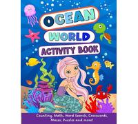 Ocean World: Activity Book (Mazes, Spot the Difference, Word Search, Color by Number and more..) (Activity Books 4-8 years)