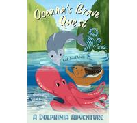 Oceana's Brave Quest: A Dolphinia Adventure
