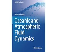 Oceanic and Atmospheric Fluid Dynamics (UNITEXT for Physics)