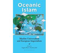 Oceanic Islam: Muslim Universalism and European Imperialism