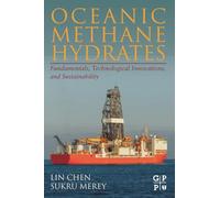 Oceanic Methane Hydrates: Fundamentals, Technological Innovations, and Sustainability