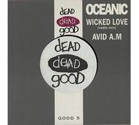 Oceanic - Wicked Love-7" 45