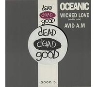 Oceanic - Wicked Love Radio Mix / Avid AM [7" Vinyl]