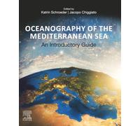 Oceanography of the Mediterranean Sea: An Introductory Guide