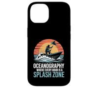 Oceanography Where Every Hour Is A Splash Zone Case for iPhone 14