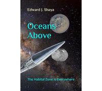 Oceans Above: How humans will live within watery worlds