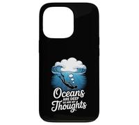 Oceans Are Deep So Are My Thoughts Ocean Mood Case for iPhone 13 Pro