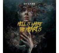 Oceans Hell Is Where the Heart Is CD NEW