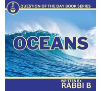 Oceans (Rabbi B's Question of the Day Series)