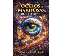 OCELOS DE MARIPOSAS, OJOS DEL MUNDO: JJ (ALAS DE MARIPOSAS EN RANXOS DE BONANY)
