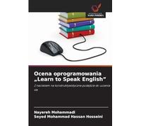Ocena oprogramowania "Learn to Speak English": Z naciskiem na konstruktywistyczne podej¿cie do uczenia si¿