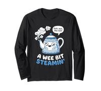 Och Aye The NOO Wee Bit Steamin' Teapot Long Sleeve T-Shirt
