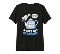 Och Aye The NOO Wee Bit Steamin' Teapot Premium T-Shirt