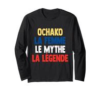 Ochako La Femme Le Mythe Legend Gift for Ochako Long Sleeve T-Shirt