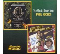 Ochs, Phil - Rehearsals for Retirement/Gunfight at Carnegie Hall