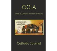 OCIA Journal: My Catholic Journey
