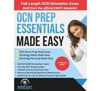 OCN Prep Essentials: Oncology Meds, Oncology Nursing & OCN Exam Prep: Oncology Certified Nurse Review, Study Guide & Workbook Bundle (Made Easy Academy Series)