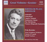 O'Connell, Charles - Kreisler Plays Kreisler [Recorded 1942-6]