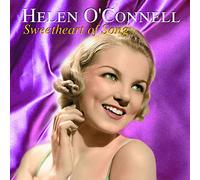 O'Connell, Helen - Sweetheart of Song