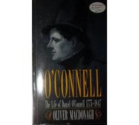 O'Connell: Life of Daniel O'Connell