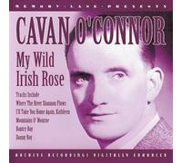 O'Connor, Cavan - My Wild Irish Rose