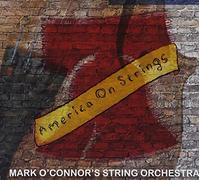 O'Connor, Mark -String Or - America on Strings