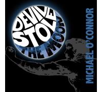 O'Connor, Michael - Devil Stole the Moon