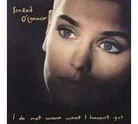 O'Connor, Sinead - I Do Not Want What I Haven't [CASSETTE]