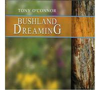 O'Connor, Tony - Bushland Dreaming
