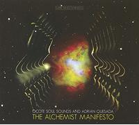 Ocote Soul Sounds & Adrian Quesada - The Alchemist Manifesto