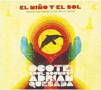 Ocote Soul Sounds And Adrian Quesada - El Nino Y El Sol