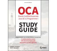 OCP Oracle Certified Professional Java SE 11 Programmer I Study Guide : Exam 1Z0-815