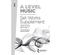 OCR A Level Music Set Works Supplement 2021