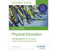 OCR A-level Physical Education Student Guide 2: Psychological factors affecting performance