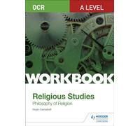 OCR A Level Religious Studies: Philosophy of Religion Workbook