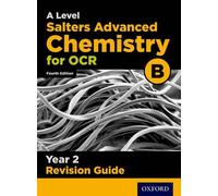 OCR A Level Salters' Advanced Chemistry Year 2 Revision Guide