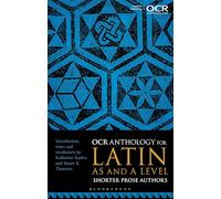 OCR Anthology for Latin AS and A Level Shorter Prose Authors