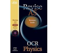 OCR AS Physics: Complete Study and Revision Guide (Letts Revise AS and A2)