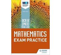 OCR B [MEI] Year 1/AS Mathematics Exam Practice, A
