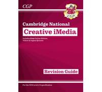 OCR Cambridge National in Creative iMedia: Revision Guide inc Online Edition, Videos and Quizzes