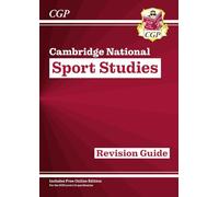 OCR Cambridge National in Sport Studies: Revision Guide (with Online Edition): perfect for the 2026 and 2027 exams (CGP Cambridge National)