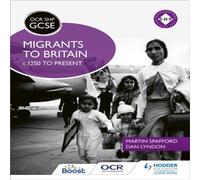 OCR GCSE History SHP: Migrants to Britain c.1250 to present Book Dan Lyndon Multi One Size