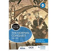 OCR GCSE History SHP: The Norman Conquest 1065-1087 (OCR SHP GCSE)