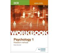 OCR Psychology for A Level Workbook 1: Component 1: Research Methods by Molly Marshall (2015-09-25)