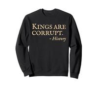 Oct 18 No Kings Protest Funny History Quote Sweatshirt