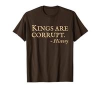 Oct 18 No Kings Protest Funny History Quote T-Shirt