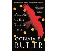 Octavia E. Butler - Parable of the Talents A Nebula Award-winning no - K245z